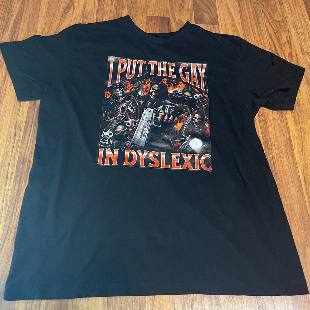 I Put The Gay In Dyslexic T-Shirt Mens XL Black Graphic Tee Skeleton Biker Funny